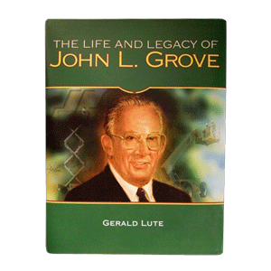 The Life and Legacy of John L. Grove